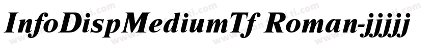 InfoDispMediumTf Roman字体转换
